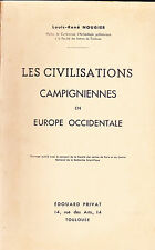 Préhistoire Les Civilisations campigniennes en Europe occidentale