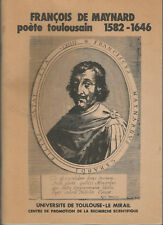 François de Maynard, poète toulousain, 1582-1646