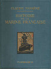 Claude Farrère, Histoire de la marine française