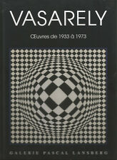 Vasarely, Oeuvres de 1933 à 1973, galerie Pascal Lamsberg