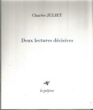 Charles Juliet, Deux lectures fondamentales