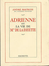 André Maurois, Adrienne ou la vie de Mme de La Fayette, édition originale