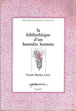 La bibliothèque d’un honnête homme, Fonds Marius Lévy