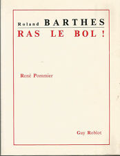 René Pommier, Roland Barthes, ras le bol! Envoi autographe signé de l’auteur