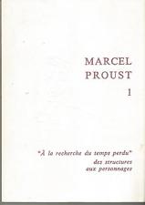 Marcel Proust, A la recherche du temps perdu, des structures aux personnages