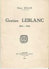 Gratien Leblanc (1904-1913), Robert Gillis, Toulouse, L’Auta, 1994