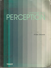 Psychologie de la perception, André Delorme