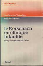 Le Rorschach en clinique infantile, l’imaginaire et le réel chez l’enfant