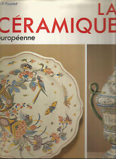 La Céramique européenne, H.-P. Fourest