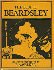 The Best of Beardsley collected and edited by R. A. Walker