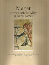 Manet, Lettres à Isabelle, Méry et autres dames