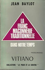 La franc-maçonnerie traditionnelle dans notre temps, édition originale