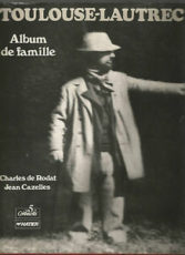 Toulouse Lautrec Album de Famille