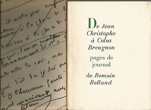 Romain Rolland De Jean-Christophe à Colas Breugnon Pages de journal Numéroté