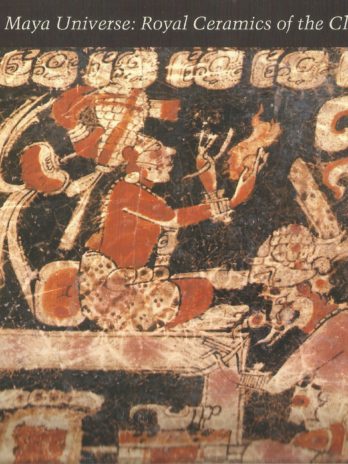 Painting the Maya Universe: Royal Ceramics of the Classic Period