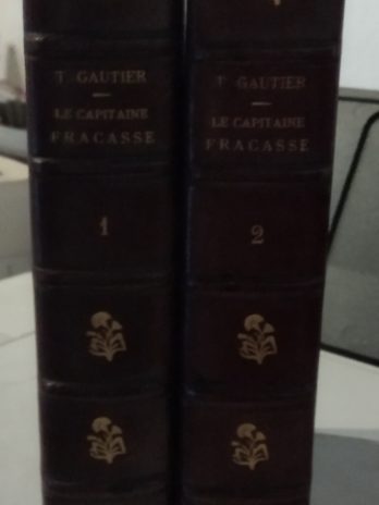 Théophile Gautier, Le capitaine Fracasse, édition définitive