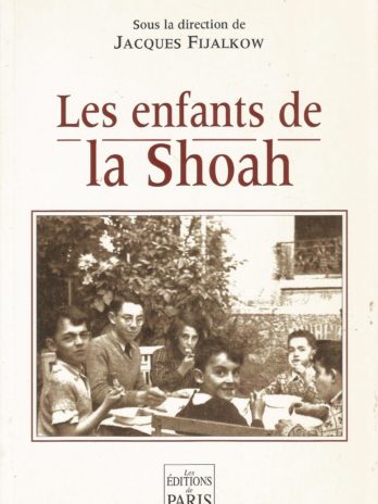 Les enfants de la Shoah: Colloque de Lacaune 17-18 septembre 2005