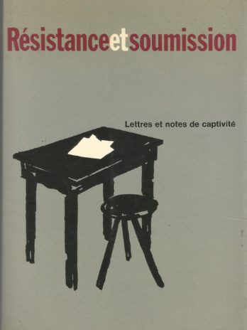 Résistance et soumission, Lettres et notes de captivité, par Dietrich Bonhoeffer