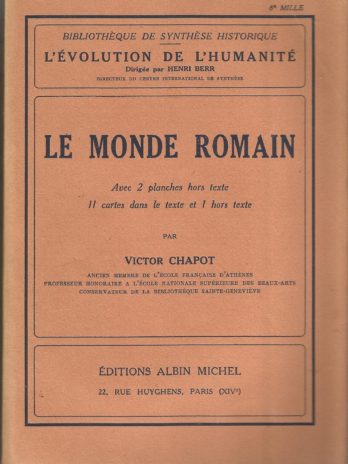 Le monde romain, par Victor Chapot