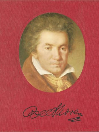 Ludwig van Beethoven. L’œuvre et la vie. Textes réunis et présentés par Edmond Buchet