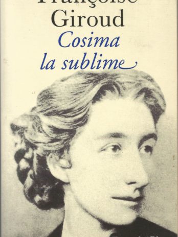 Cosima la sublime, par Françoise Giroud