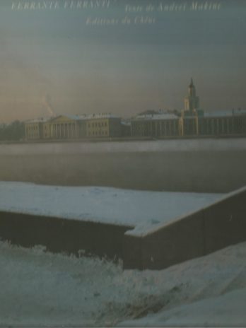 Saint-Pétersbourg, Ferrante Ferranti. Texte d’Andreï Makine