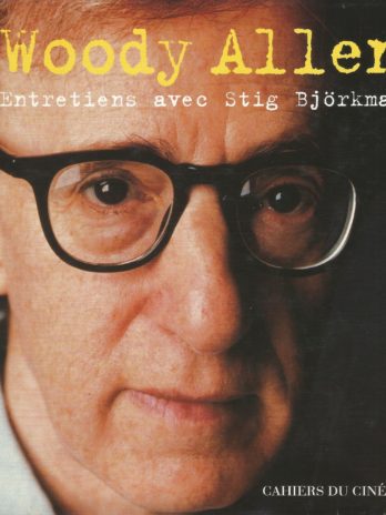 Woody Allen, Entretiens avec Stig Björkman