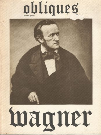 Obliques, numéro spécial Wagner
