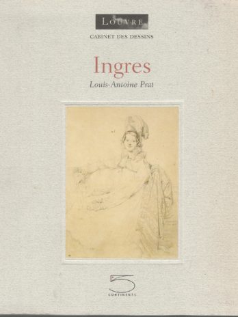 Ingres, par Louis-Antoine Prat