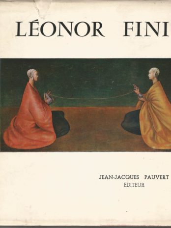 Léonor Fini et son oeuvre, texte de Marcel Brion