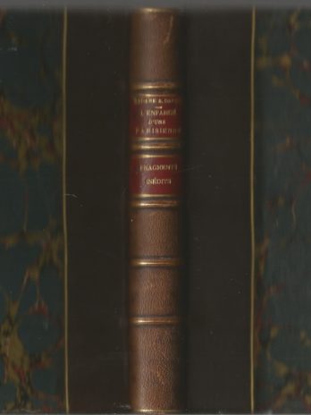 Madame Alphonse Daudet, L’enfance d’une Parisienne, suivi de Fragments d’un livre inédit