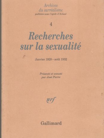 Archives du surréalisme n°4, Recherches sur la sexualité (janvier 1928 – août 1932)