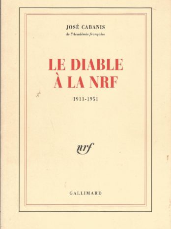 Le Diable à la NRF, José Cabanis