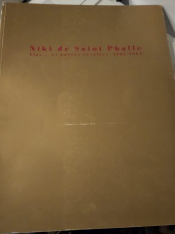 Niki de Saint Phalle, Tirs… et autres révoltes (1961-1964)