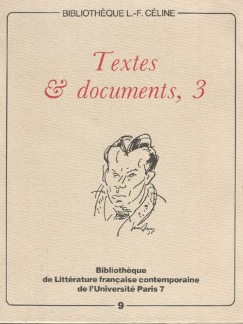 Bibliothèque L.-F. Céline, Textes & documents, 3
