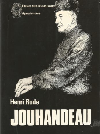 Henri Rode, Marcel Jouhandeau, son œuvre et ses personnages