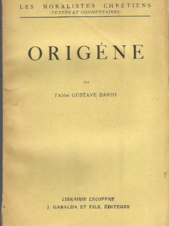 Origène, par Gustave Bardy
