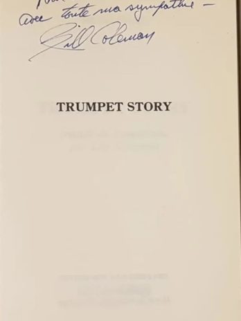 Bill Coleman, Trumpet Story. Souvenirs d’un grand du jazz Envoi autographe signé de Bill Coleman