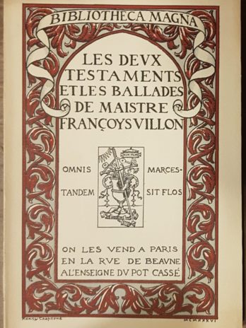 Les deux testaments et les ballades de Maistre François Villon