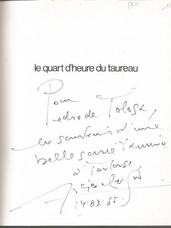 Le quart d’heure du taureau, texte de Jean-Marie Magnan, photographies de Lucien Clergue