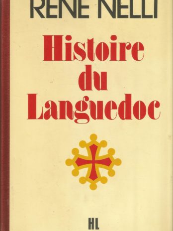 René Nelli, Histoire du Languedoc (Edition originale)