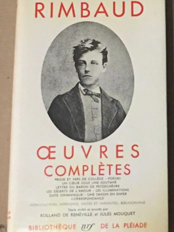 Arthur Rimbaud, Œuvres complètes [La Pléiade]