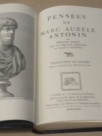 Pensées de Marc Aurèle Antonin ou Réflexions morales que cet empereur philosophe se faisait à lui-même