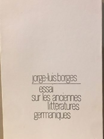 Jorge Luis Borges, Essai sur les anciennes littératures germaniques