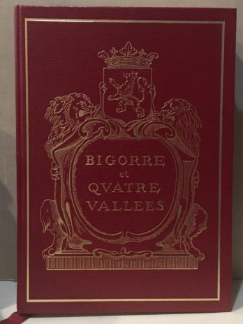 Bigorre et Quatre Vallées, sous la direction de Jean-François Le Nail et Jean-François Soulet