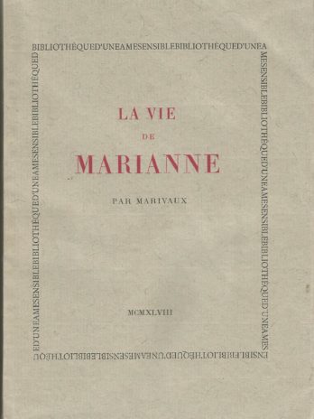 Marivaux, La vie de Marianne [Bibliothèque d’une âme sensible]