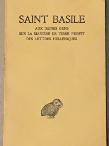 Saint Basile, Aux jeunes gens sur la manière de tirer profit des lettres helléniques
