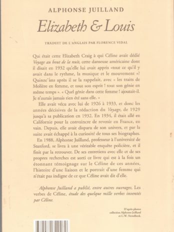 Elizabeth et Louis: Elizabeth Craig parle de Louis-Ferdinand Céline