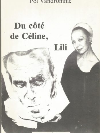 Pol Vandromme, Du côté de Céline, Lili