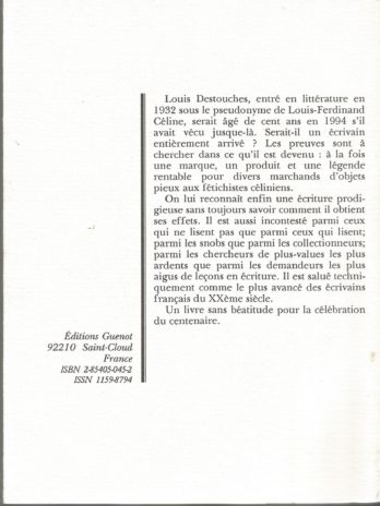 Jean Guénot, Céline écrivain arrivé (1894-1994), édition originale numérotée sur vergé de chiffon